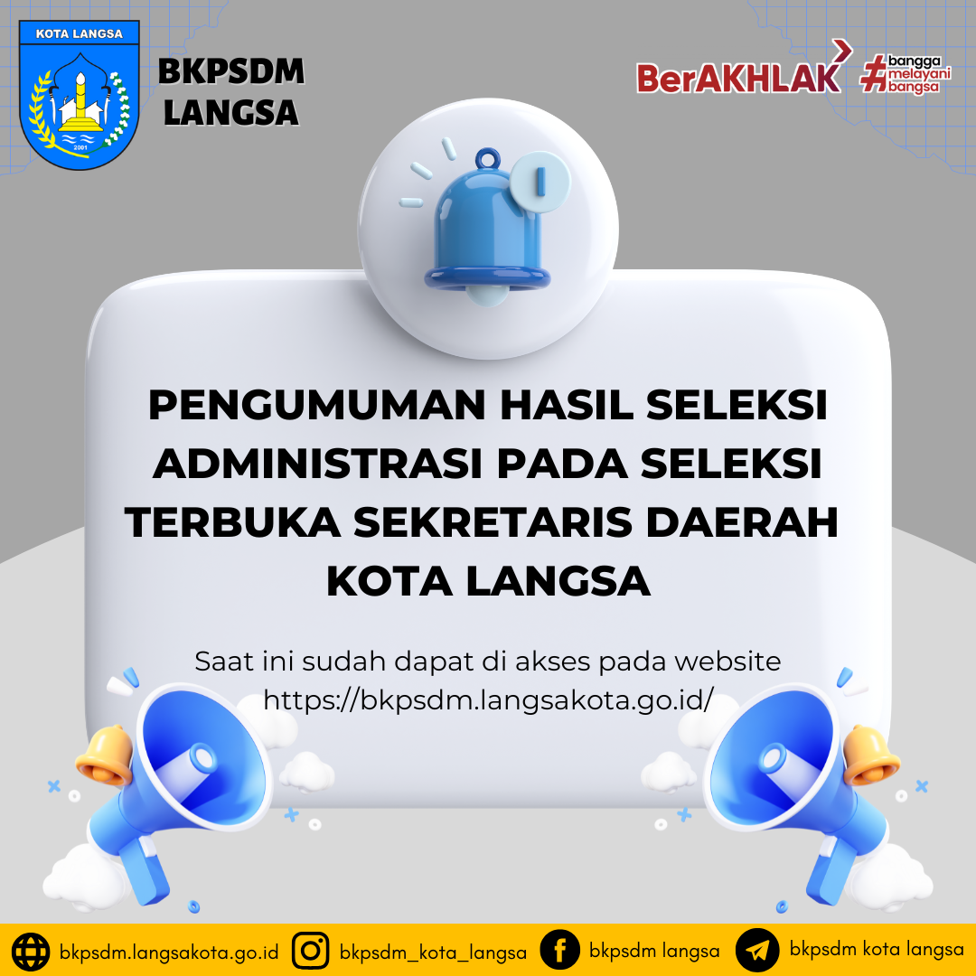 PENETAPAN HASIL SELEKSI ADMINISTRASI  JABATAN PIMPINAN TINGGI PRATAMA  SEKRETARIS DAERAH KOTA LANGSA TAHUN 2024 