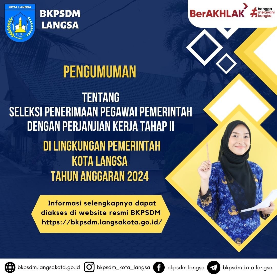 PENGUMUMAN SELEKSI PENERIMAAN PEGAWAI PEMERINTAH DENGAN PERJANJIAN KERJA (PPPK) TAHAP II DI LINGKUNGAN PEMERINTAH KOTA LANGSA TAHUN ANGGARAN 2024